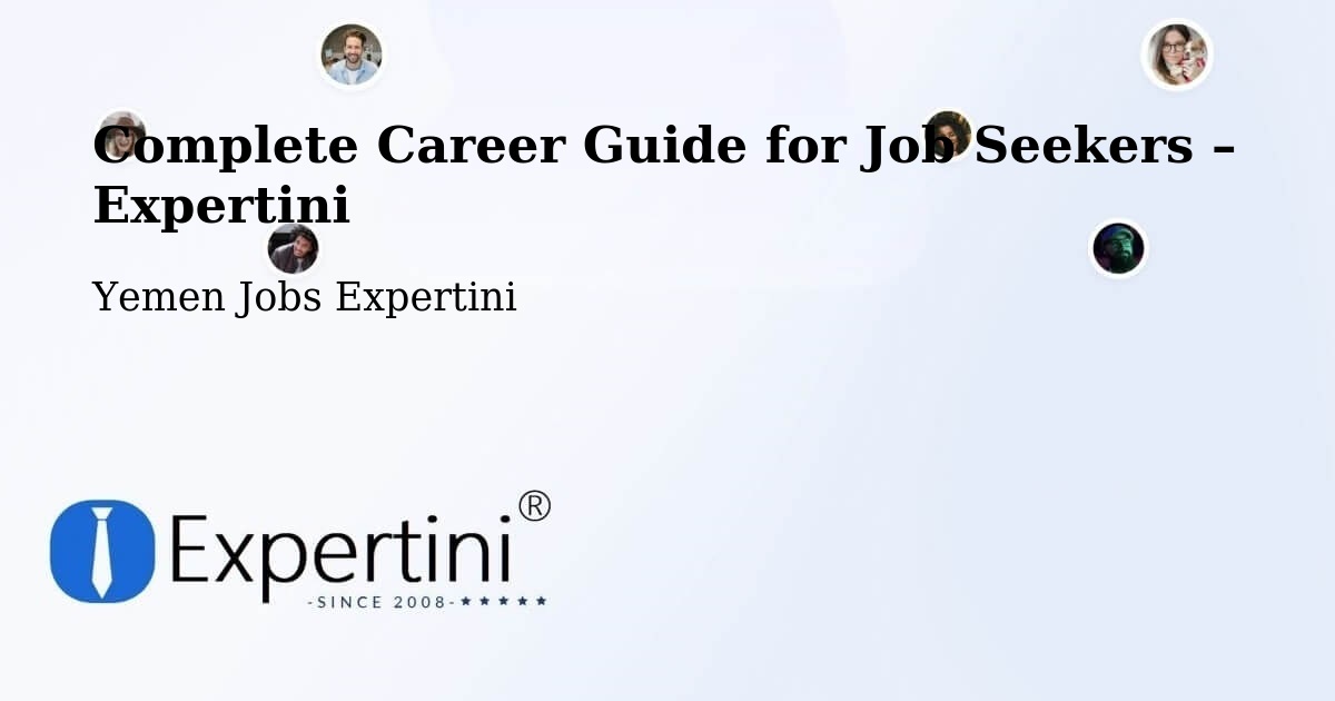 Career Guide for Job Seekers – Mudiyah - Mudiyah, Yemen Jobs Expertini