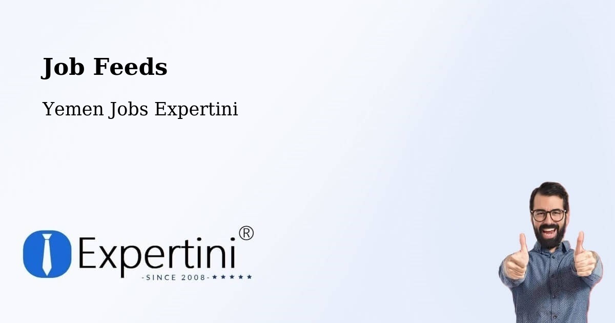 Job Listings Feed – Mudiyah - Yemen Jobs Expertini