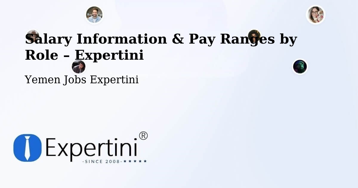 Salary Information & Pay Ranges – Mudiyah - Mudiyah, Yemen Jobs Expertini